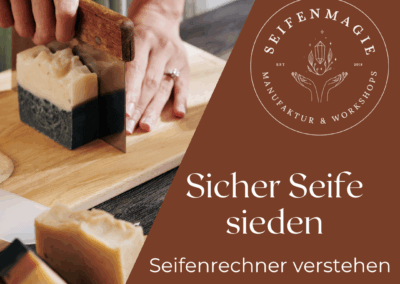 Seifenrezept erstellen mit Seifenrechner im Workshop Sicher Seife sieden