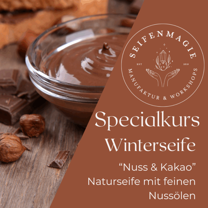 Specialkurs: Winterseife "Nuss & Kakao" – Vegane Milchseife selber sieden